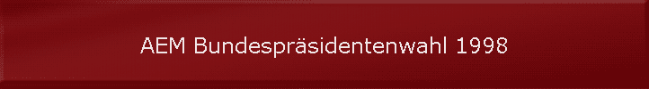 AEM Bundespr�sidentenwahl 1998