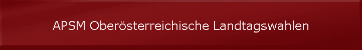 APSM Ober�sterreichische Landtagswahlen