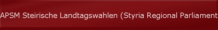 APSM Steirische Landtagswahlen (Styria Regional Parliament)